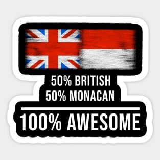 50% British 50% Monacan 100% Awesome - Gift for Monacan Heritage From Monaco Sticker